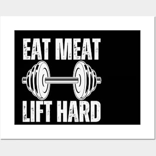 Eat Meat Lift Hard Posters and Art